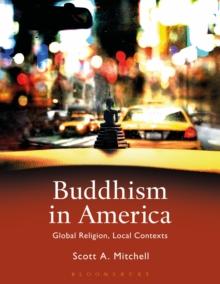 Buddhism in America : Global Religion, Local Contexts