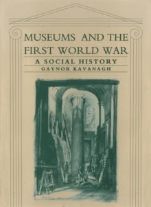 Museums and the First World War : A Social History