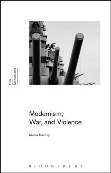 Modernism, War, and Violence