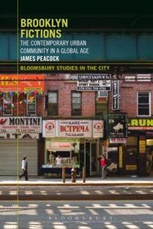 Brooklyn Fictions : The Contemporary Urban Community in a Global Age