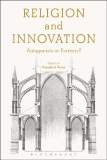 Religion and Innovation : Antagonists or Partners?