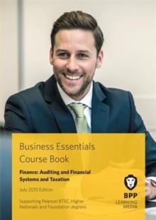 Business Essentials - Finance : Auditing and Financial Systems and Taxation Course Book 2015