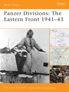 Panzer Divisions : The Eastern Front 194143