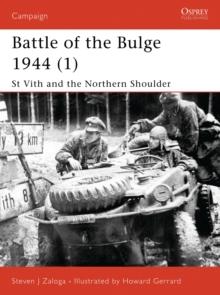 Battle of the Bulge 1944 (1) : St Vith and the Northern Shoulder