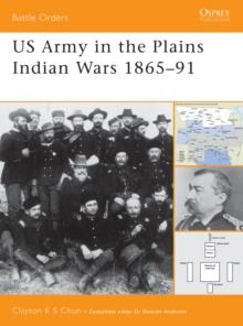 US Army in the Plains Indian Wars 18651891