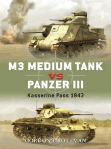 M3 Medium Tank vs Panzer III : Kasserine Pass 1943