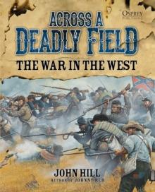 Across A Deadly Field: The War in the West