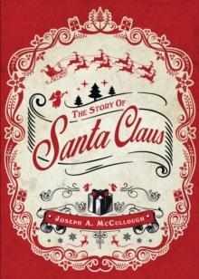 The Story of Santa Claus