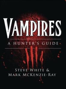 Vampires : A Hunter's Guide