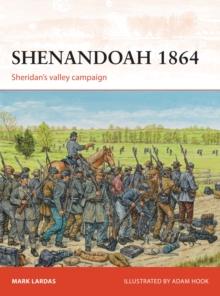 Shenandoah 1864 : SheridanS Valley Campaign