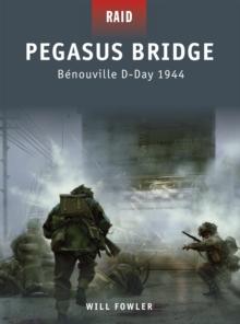 Pegasus Bridge : BeNouville D-Day 1944