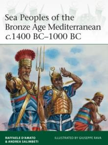 Sea Peoples of the Bronze Age Mediterranean c.1400 BC 1000 BC