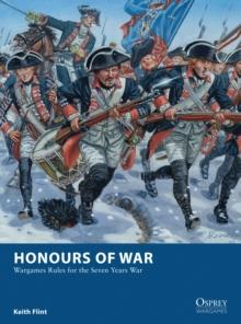 Honours of War : Wargames Rules for the Seven Years War