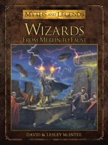 Wizards : From Merlin to Faust