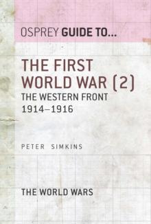 The First World War (2) : The Western Front 1914 1916