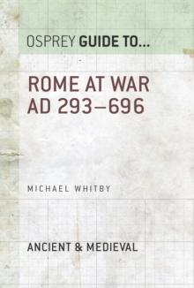 Rome at War AD 293696