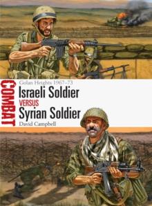 Israeli Soldier vs Syrian Soldier : Golan Heights 1967 73