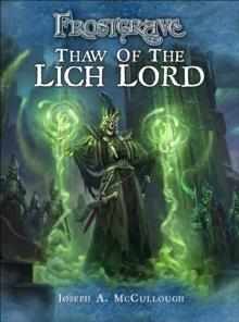 Frostgrave: Thaw of the Lich Lord