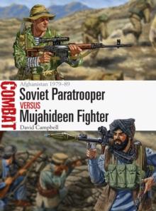 Soviet Paratrooper vs Mujahideen Fighter : Afghanistan 197989