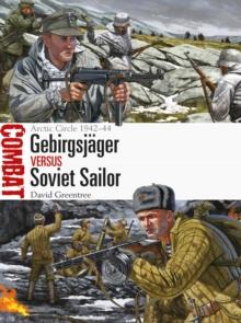 Gebirgsjager vs Soviet Sailor : Arctic Circle 194244