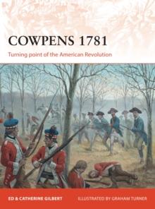 Cowpens 1781 : Turning point of the American Revolution