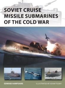 Soviet Cruise Missile Submarines of the Cold War