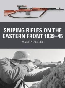 Sniping Rifles on the Eastern Front 1939 45