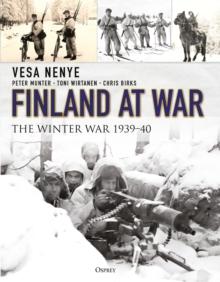 Finland at War : The Winter War 1939-40