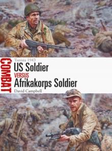 US Soldier vs Afrikakorps Soldier : Tunisia 1943