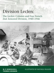 Division Leclerc : The Leclerc Column And Free French 2nd Armored Division, 1940-1946