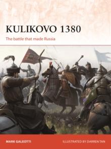 Kulikovo 1380 : The battle that made Russia