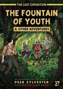 The Lost Expedition: The Fountain of Youth & Other Adventures : An expansion to the game of jungle survival