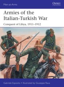 Armies of the Italian-Turkish War : Conquest of Libya, 19111912