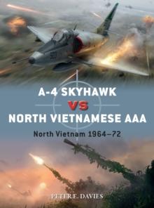 A-4 Skyhawk vs North Vietnamese AAA : North Vietnam 1964-72