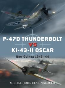 P-47D Thunderbolt vs Ki-43-II Oscar : New Guinea 1943-44