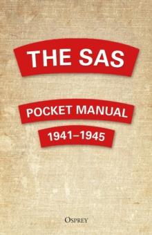 The SAS Pocket Manual : 1941-1945