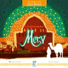 Merv : The Heart of the Silk Road