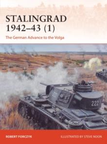 Stalingrad 1942 43 (1) : The German Advance to the Volga