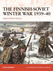 The Finnish-Soviet Winter War 193940 : Stalin's Hollow Victory