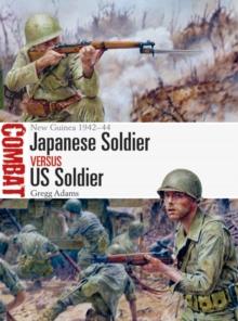 Japanese Soldier vs US Soldier : New Guinea 194244