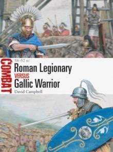 Roman Legionary vs Gallic Warrior : 5852 Bc