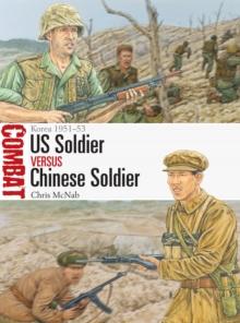 US Soldier vs Chinese Soldier : Korea 1951-53