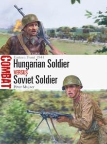 Hungarian Soldier vs Soviet Soldier : Eastern Front 1941