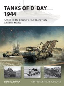 Tanks of D-Day 1944 : Armor on the beaches of Normandy and southern France