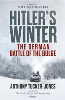 Hitler s Winter : The German Battle of the Bulge