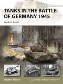 Tanks in the Battle of Germany 1945 : Western Front