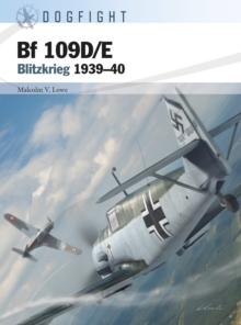 Bf 109D/E : Blitzkrieg 1939-40