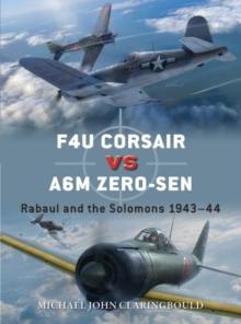 F4U Corsair versus A6M Zero-sen : Rabaul and the Solomons 194344