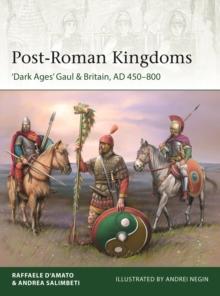 Post-Roman Kingdoms :  Dark Ages' Gaul & Britain, AD 450 800