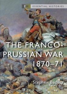 The Franco-Prussian War : 187071